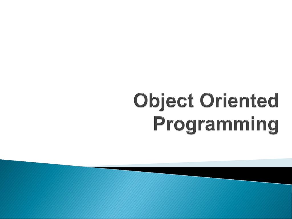 Object Oriented Programming - ppt download