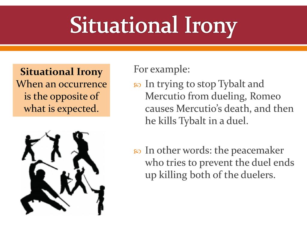 Situational Irony In Romeo And Juliet