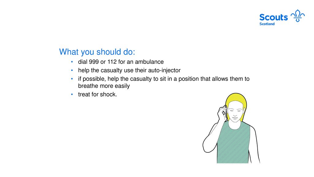 What you should do: dial 999 or 112 for an ambulance