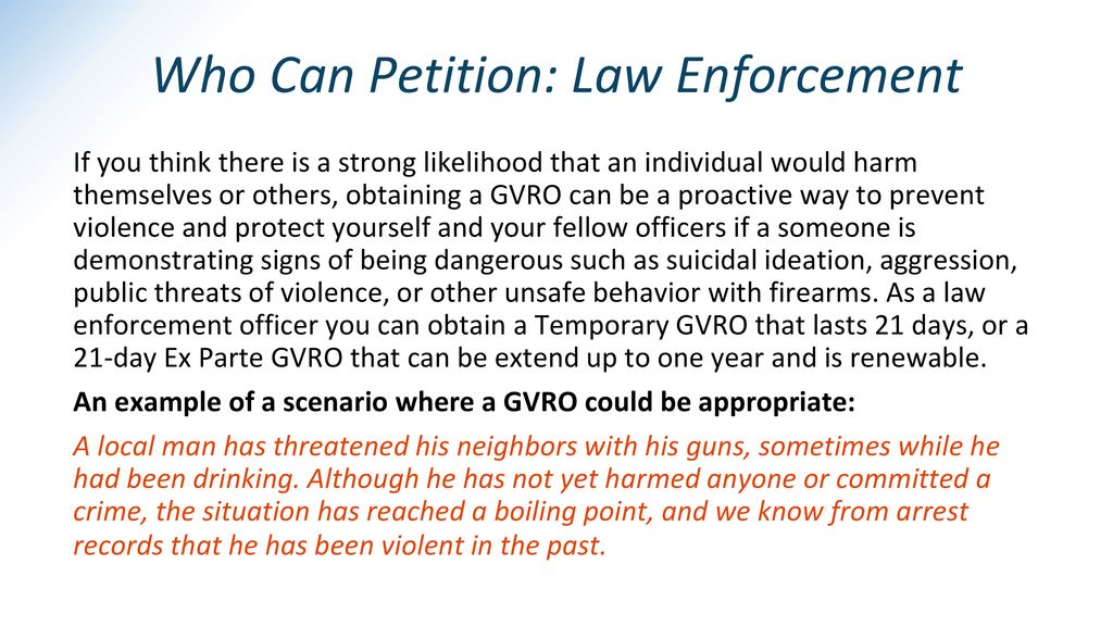 Who Can Petition: Law Enforcement