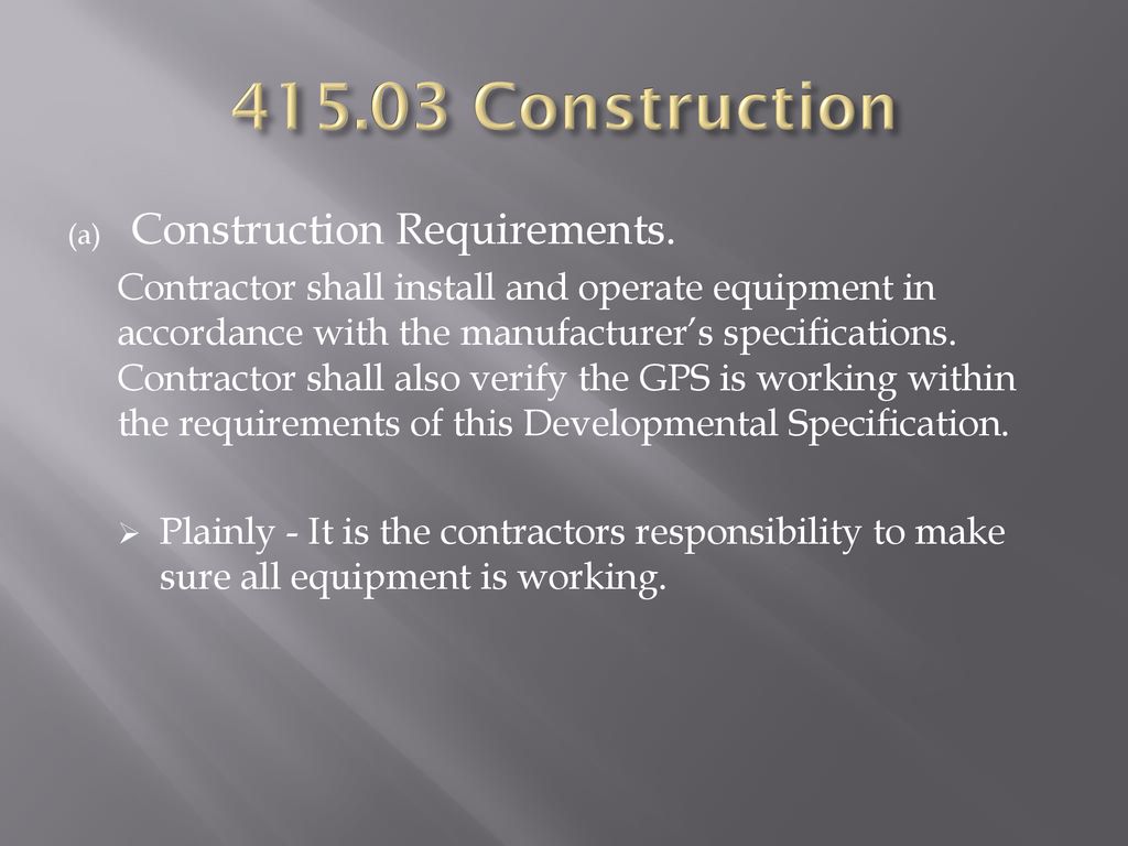 Construction Construction Requirements.