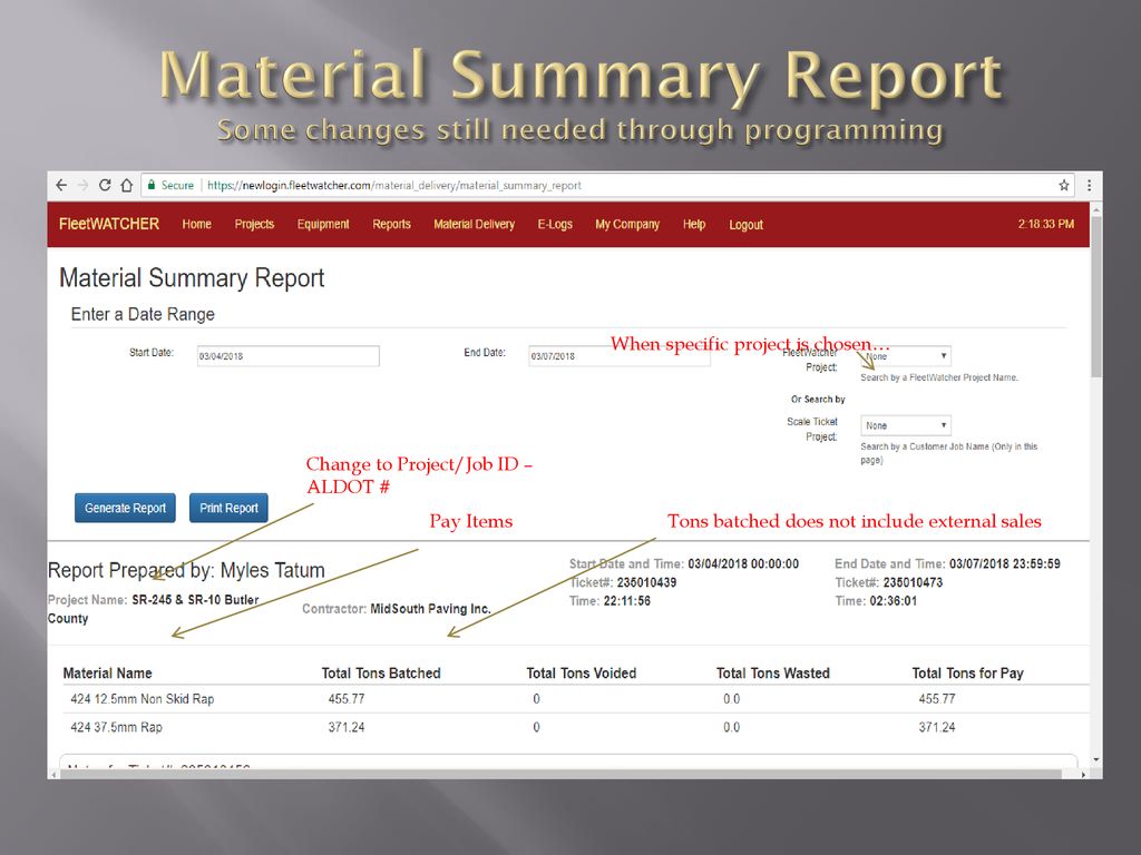 Material Summary Report Some changes still needed through programming