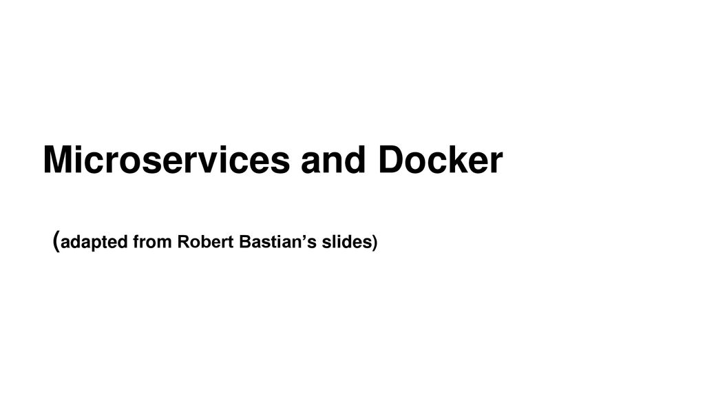 Microservices and Docker