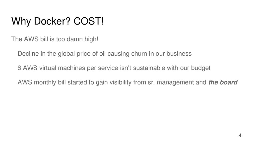 Why Docker COST! The AWS bill is too damn high!