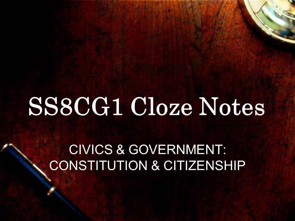 CIVICS & GOVERNMENT: CONSTITUTION & CITIZENSHIP