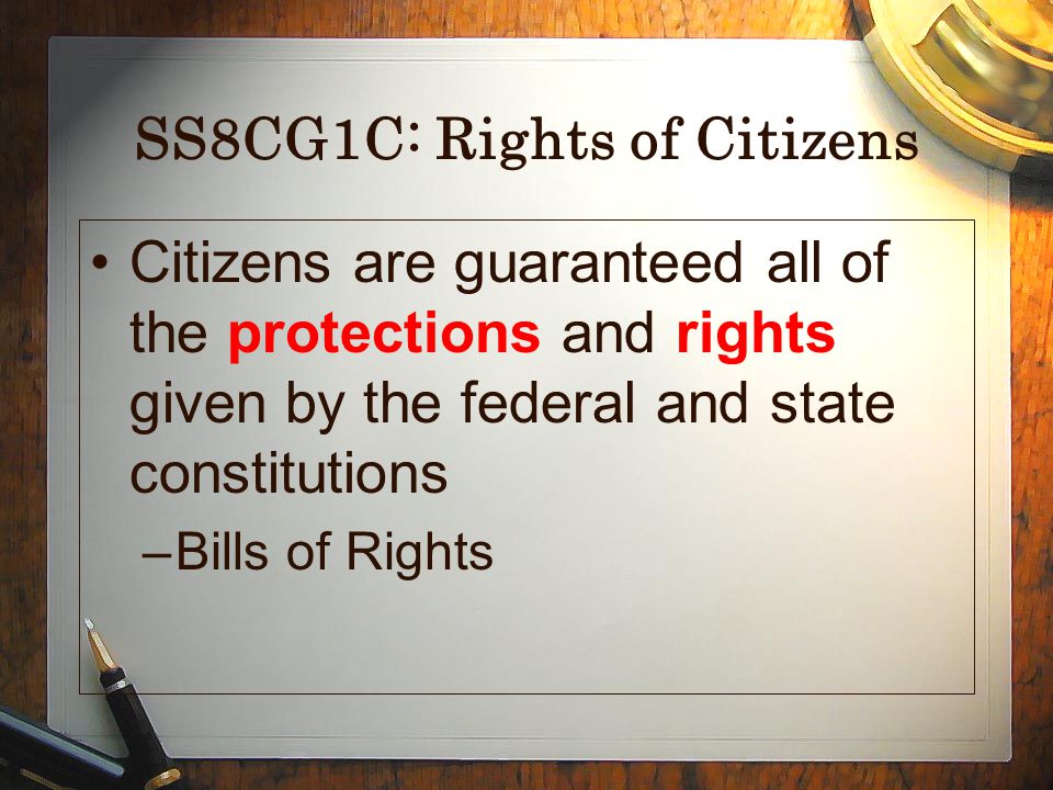 SS8CG1C: Rights of Citizens
