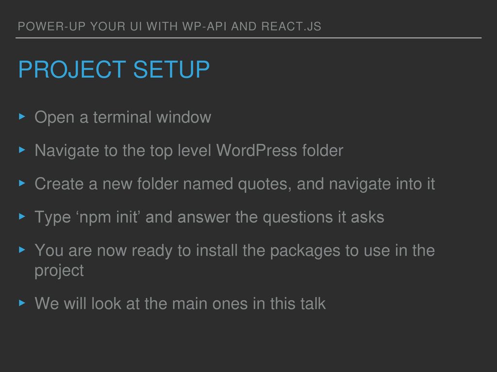 Project Setup Open a terminal window