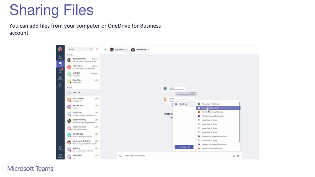 Sharing Files You can add files from your computer or OneDrive for Business account