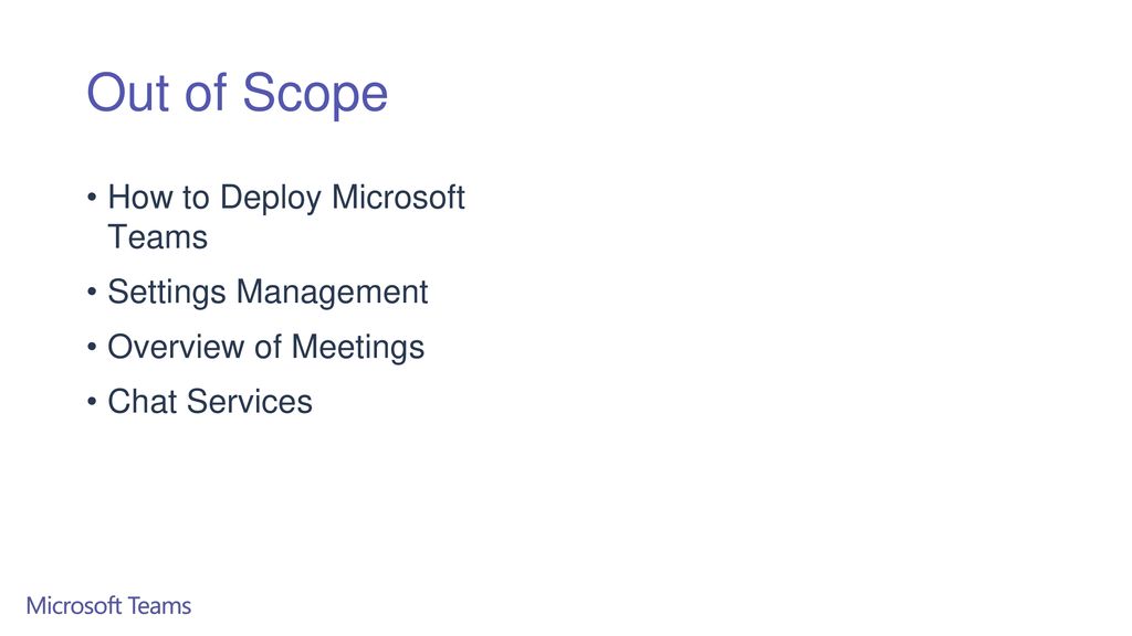 Out of Scope How to Deploy Microsoft Teams Settings Management