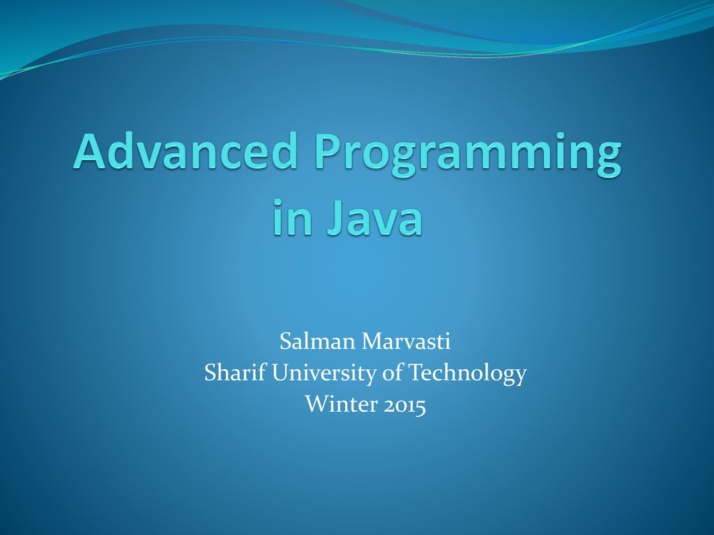 Advanced Programming in Java - ppt download