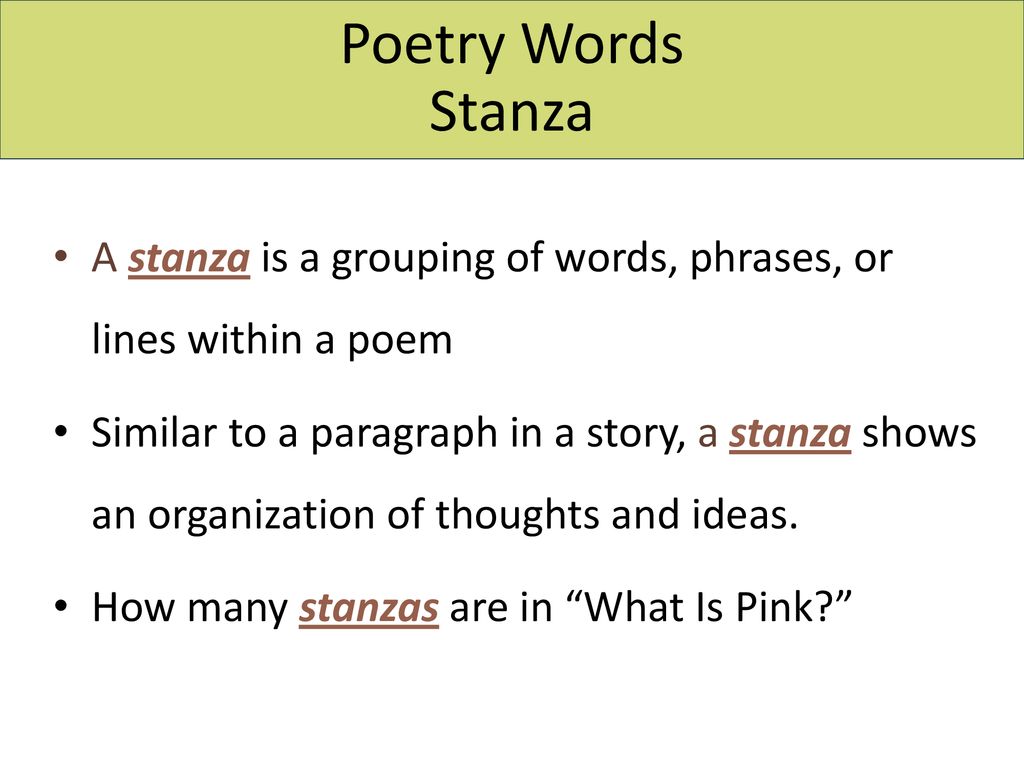 Poetry Words Stanza. A stanza is a grouping of words, phrases, or lines within a poem.