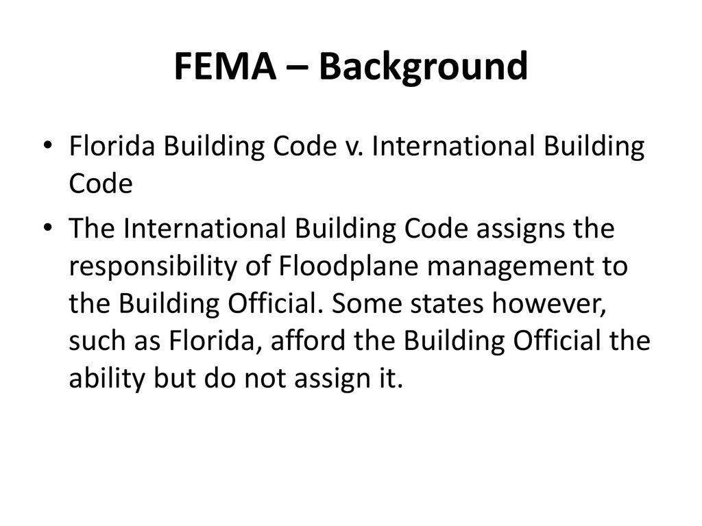 FEMA – Background Florida Building Code v. International Building Code