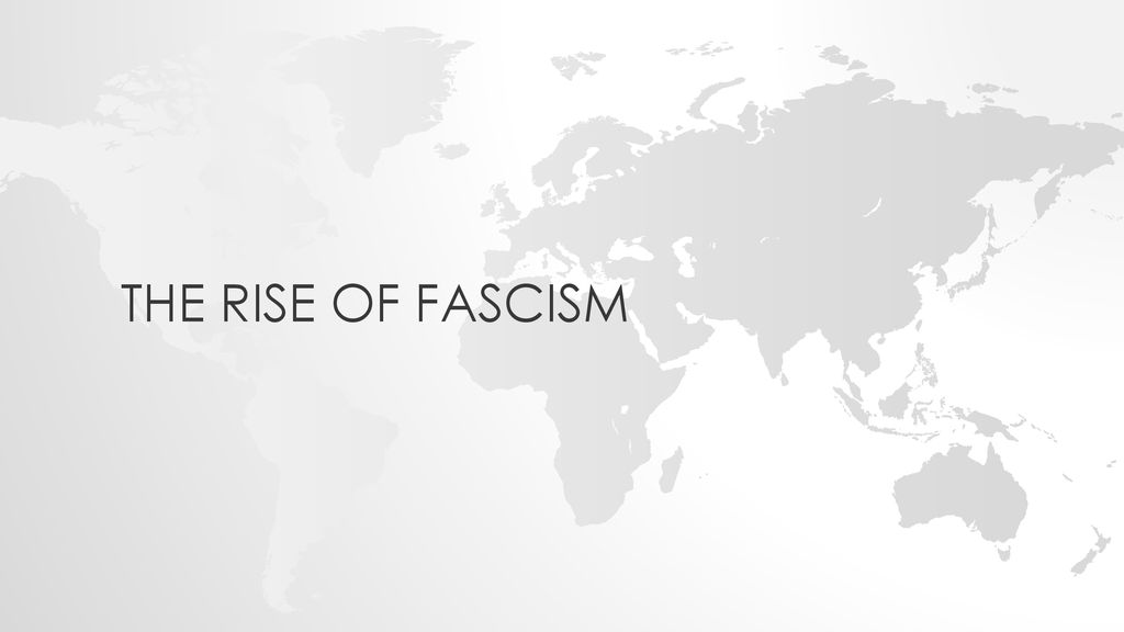 The Rise of Fascism. - ppt download