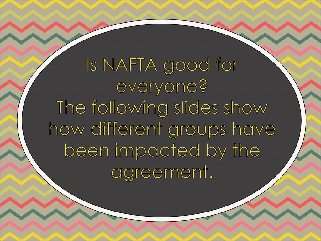 Is NAFTA good for everyone