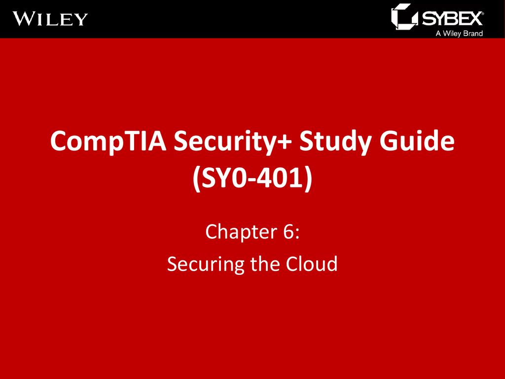 CompTIA Security+ Study Guide (SY0-401)