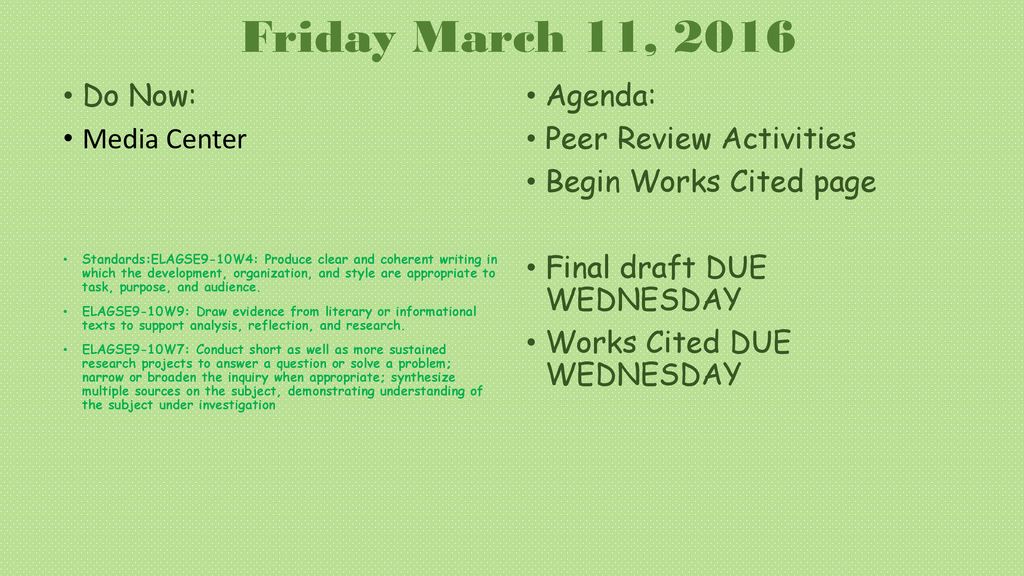 Friday March 11, 2016 Do Now: Media Center Agenda: