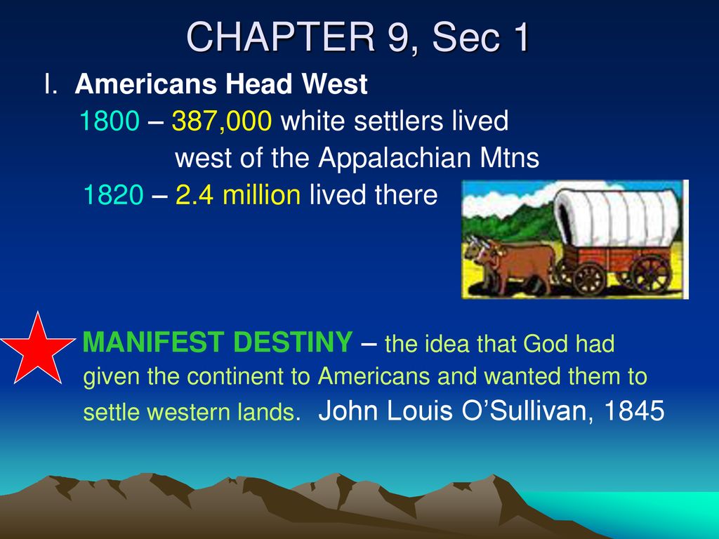 CHAPTER 9 MANIFEST DESTINY. - ppt download