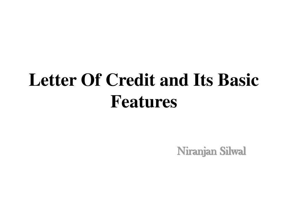 Letter Of Credit and Its Basic Features