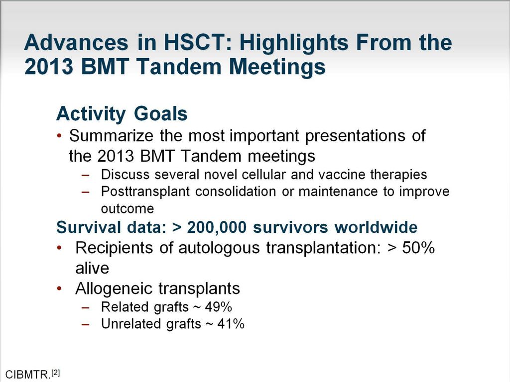 Advances in HSCT Highlights From the 2013 BMT Tandem Meetings ppt