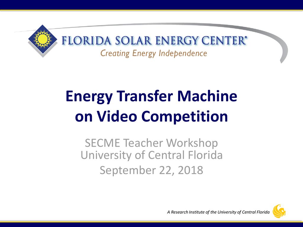 Energy Transfer Machine on Video Competition