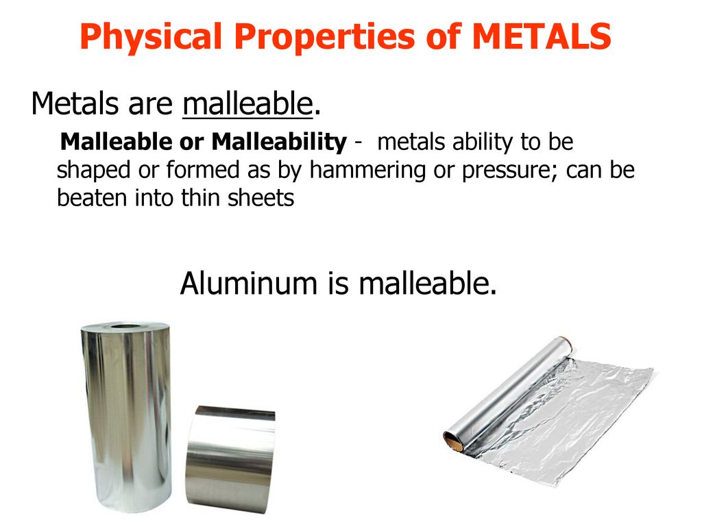Properties of metals. Malleability. Non-Metals. Molleability and ductivity of Metals.