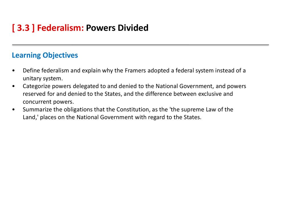 [ 3.3 ] Federalism: Powers Divided