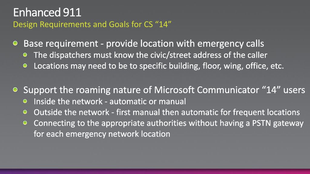 Enhanced 911 Design Requirements and Goals for CS 14