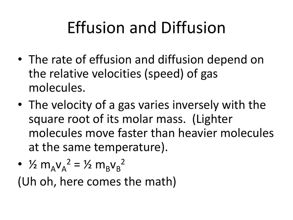 Effusion and Diffusion