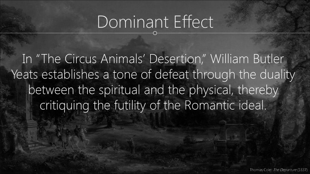 The Circus Animals' Desertion - ppt download