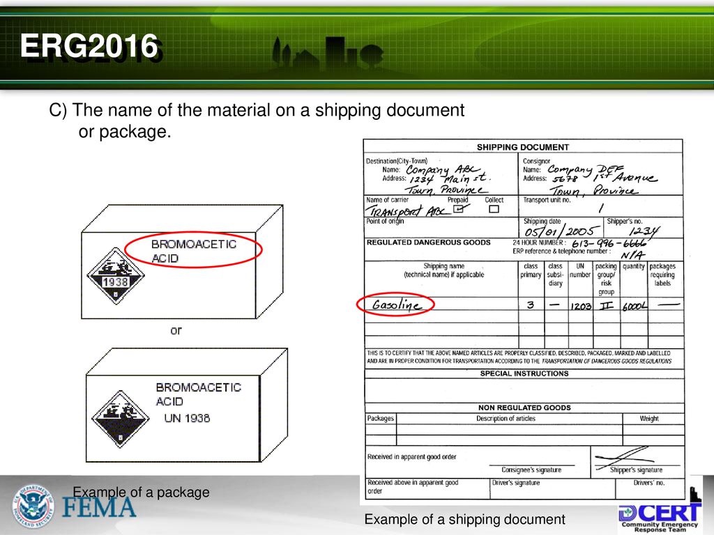 ERG2016 C) The name of the material on a shipping document or package.