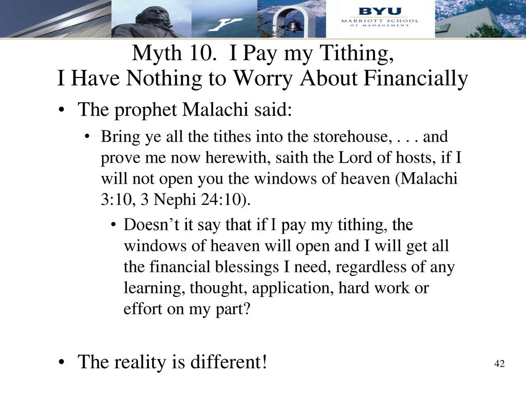 Myth 10. I Pay my Tithing, I Have Nothing to Worry About Financially