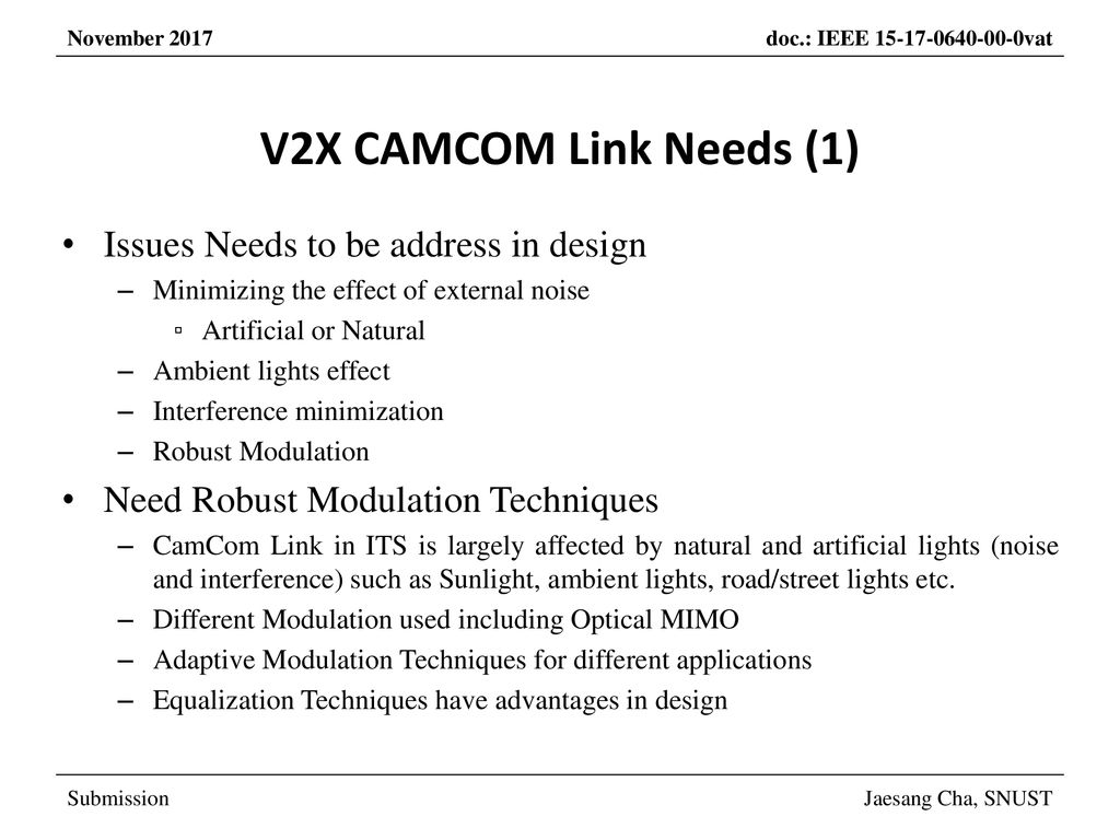V2X CAMCOM Link Needs (1) Issues Needs to be address in design