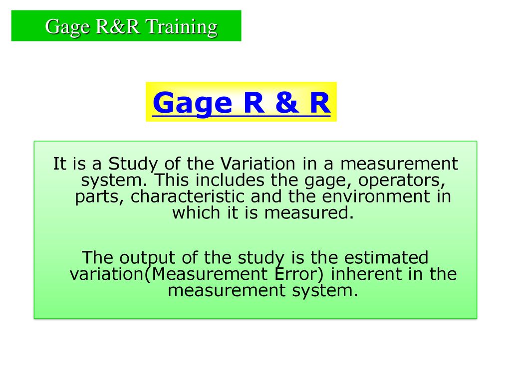 Gage R&R. ppt download