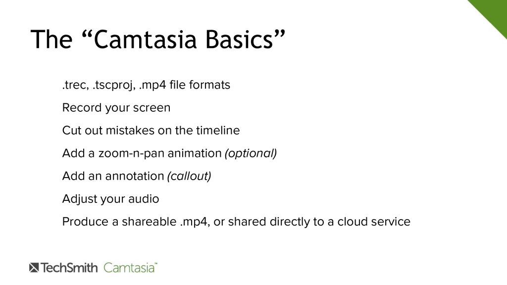 Create Instructional Videos with Camtasia Without Being a Video Expert -  ppt download