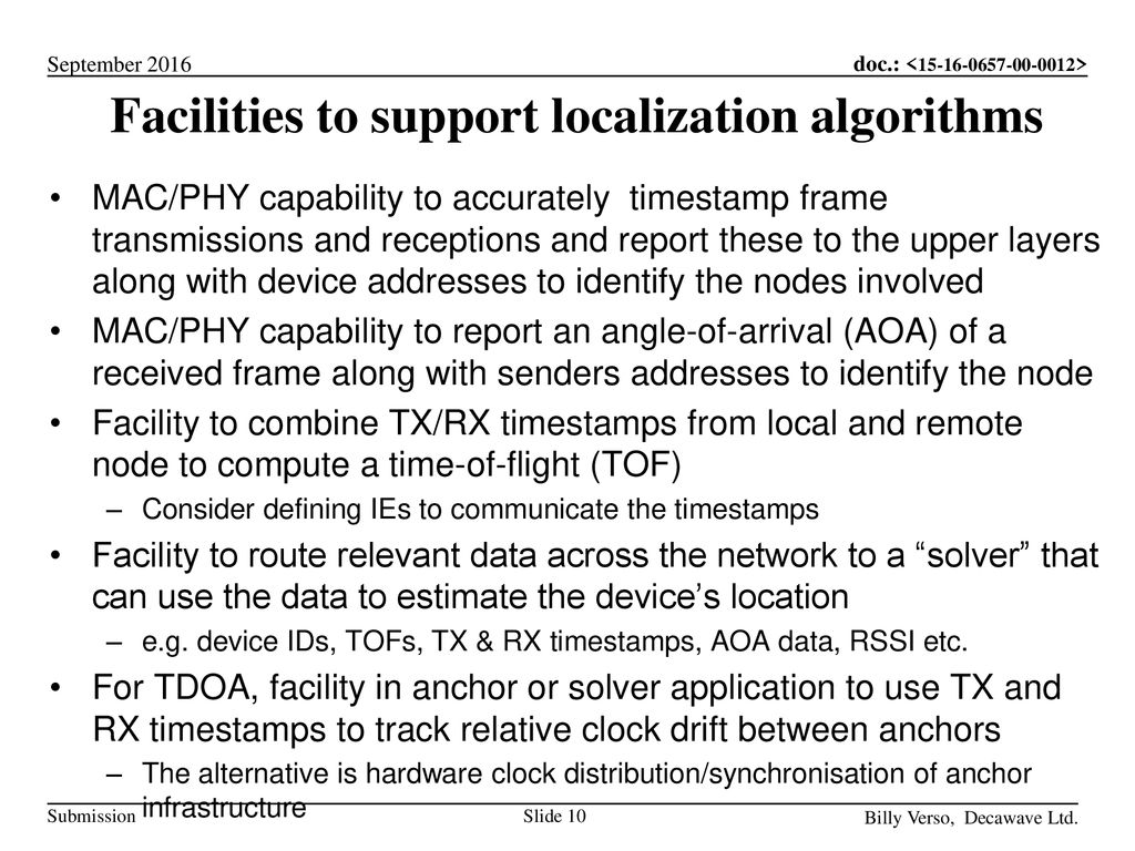 Facilities to support localization algorithms