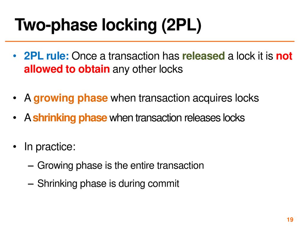 Two-phase locking (2PL)