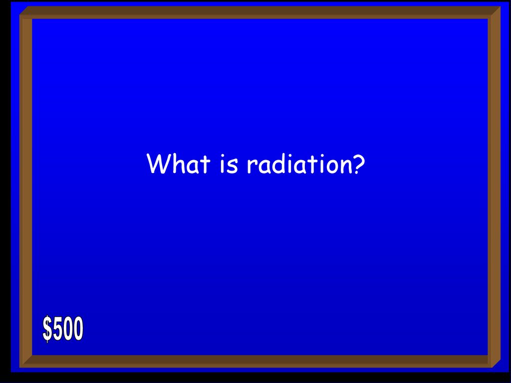What is radiation $500