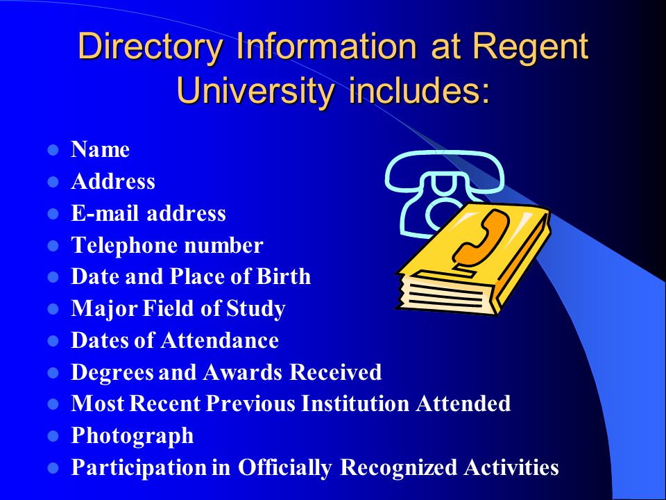Directory Information at Regent University includes: