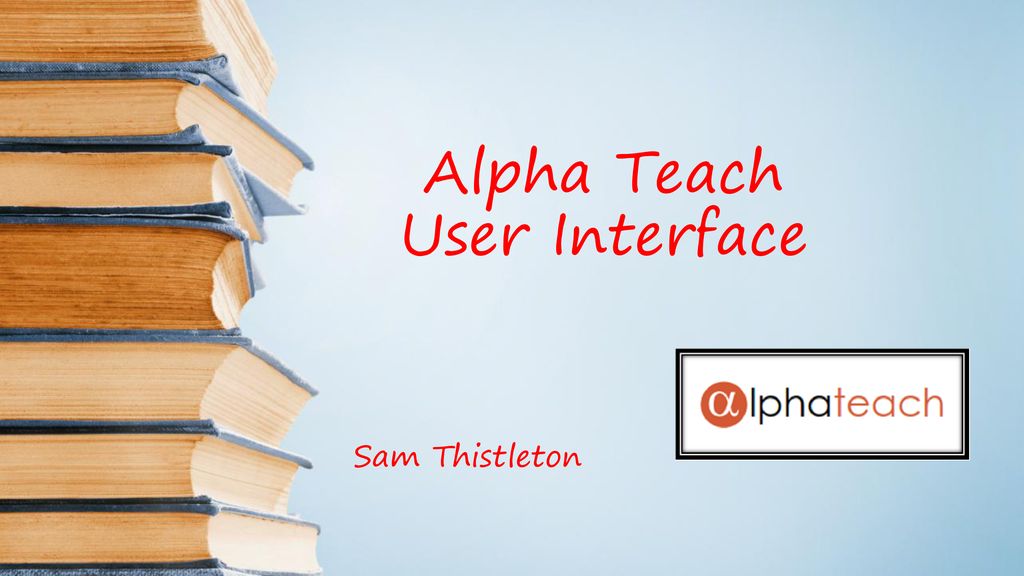 Alpha Teach User Interface