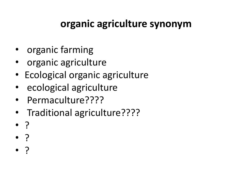 TRAINING WORKSHOP ON ORGANIC AGRICULTURE - ppt download