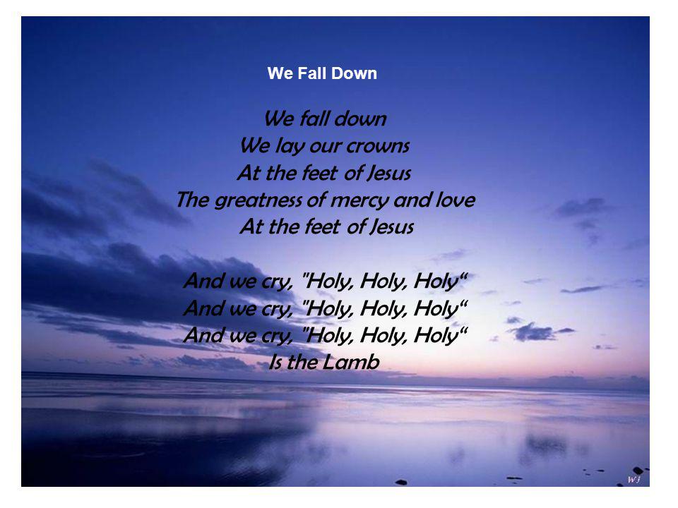 Photo Album by Joesal We fall down We lay our crowns