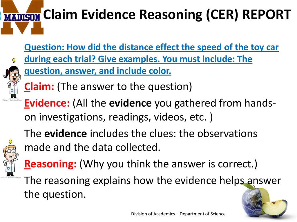 Thinking and Writing Like a Scientist: Claims Evidence Reasoning