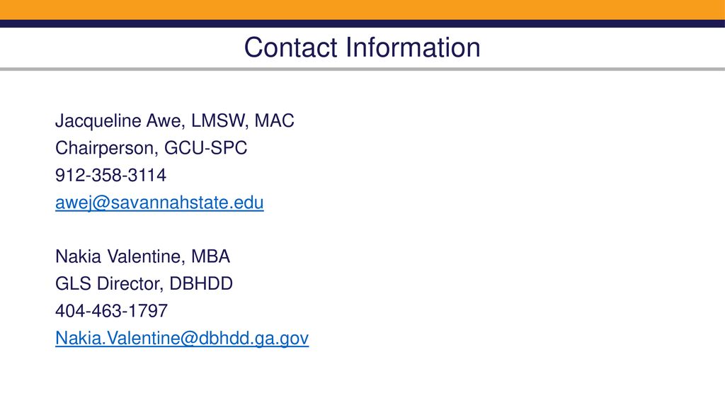 Contact Information Jacqueline Awe, LMSW, MAC. Chairperson, GCU-SPC