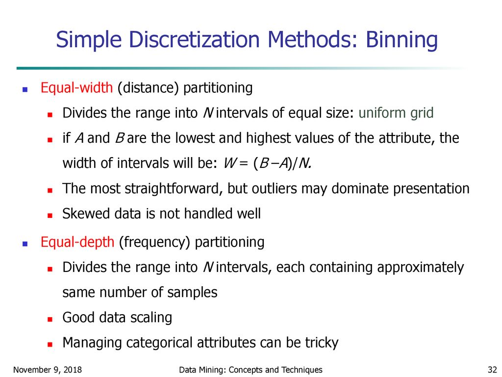 Simple Discretization Methods: Binning