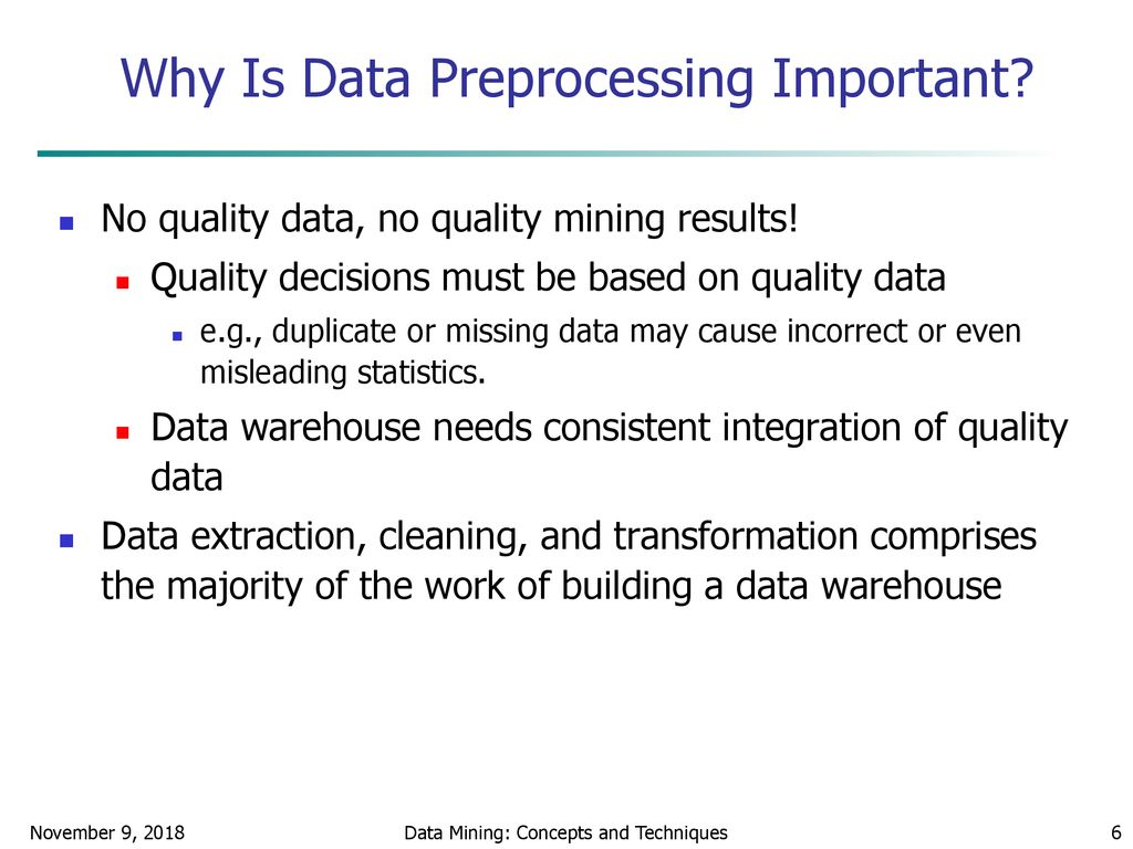 Why Is Data Preprocessing Important