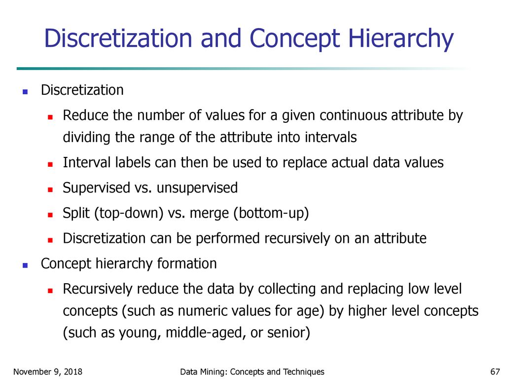 Discretization and Concept Hierarchy