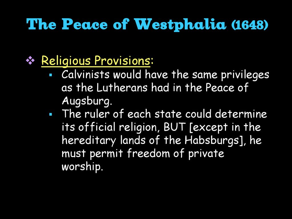 The Wars Of Religion 1560s 1648 Ppt Download   The Peace Of Westphalia (1648) 