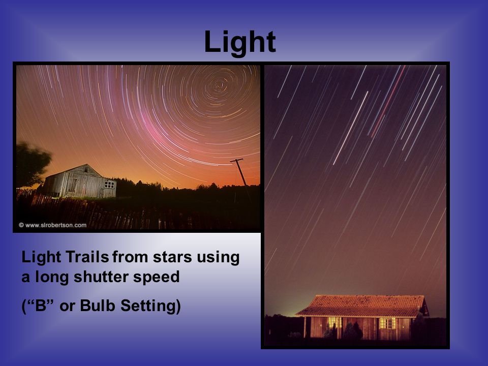 Light Light Trails from stars using a long shutter speed