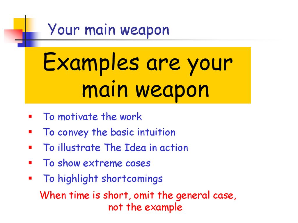 Examples are your main weapon