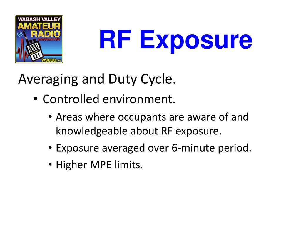RF Exposure Averaging and Duty Cycle. Controlled environment.
